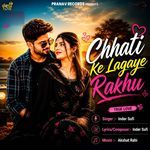 Chhati Ke Lagaye Rakhu