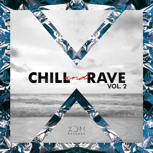 Chill &amp; Rave, Vol. 2_poster_image