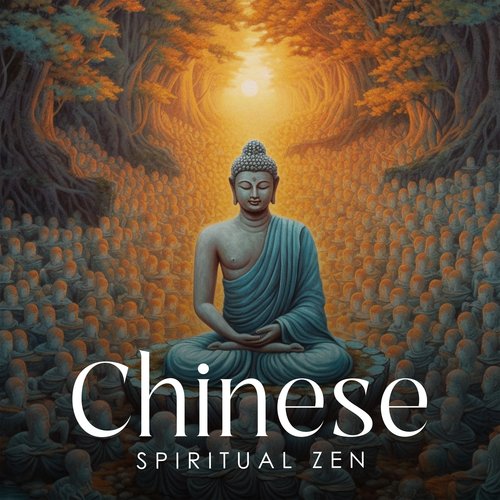 Chinese Spiritual Zen: Music for Stress Relief, Soothing Meditation Music