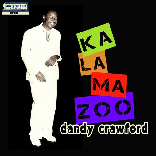 Dandy Crawford: Kalamazoo - Ep