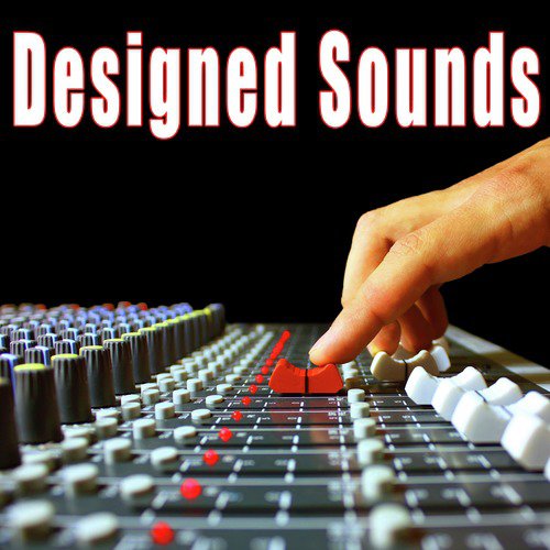 Designed Sounds