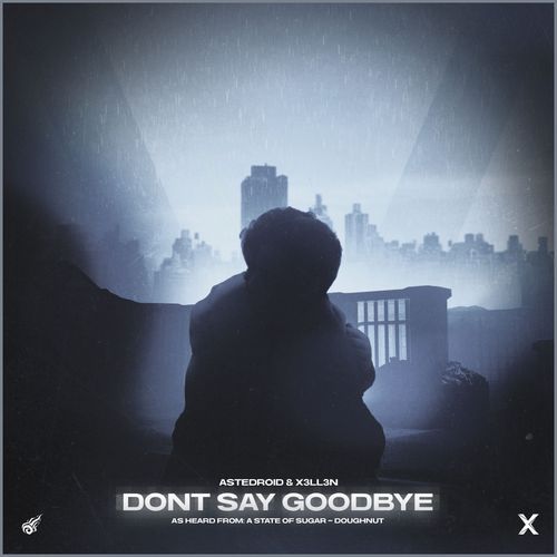 Don't Say Goodbye