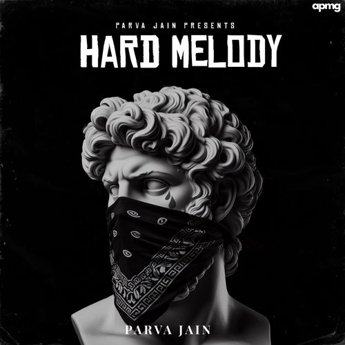 HARD MELODY