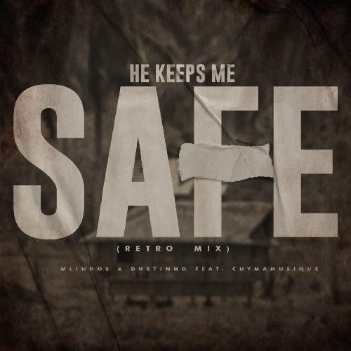 He Keeps Me Safe (Retro Mix)_poster_image