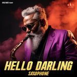 Hello Darling - Saxophone