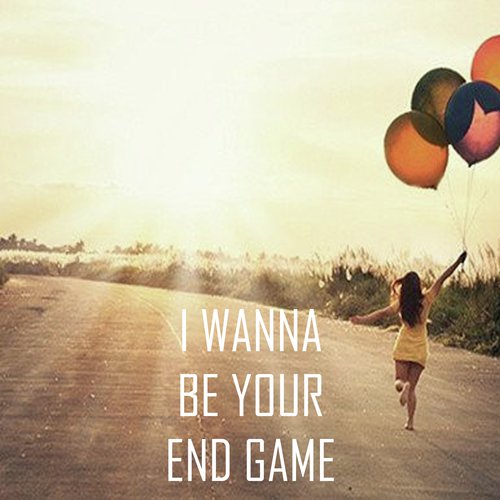 I Wanna Be Your End Game_poster_image