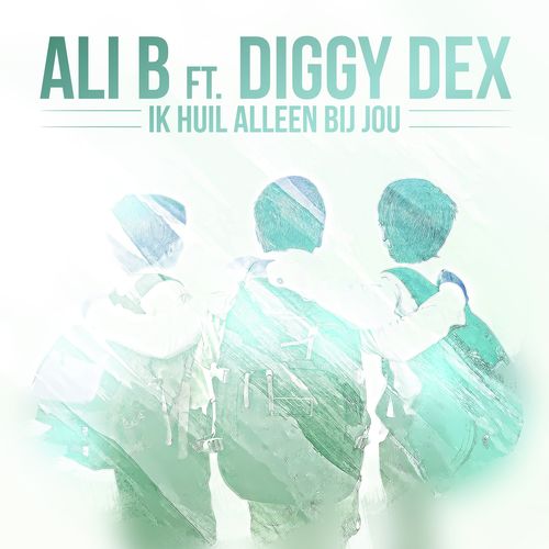 Ik Huil Alleen Bij Jou (feat. Diggy Dex) cover art
