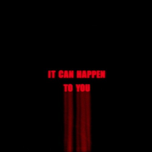 It Can Happen To You (Remix)