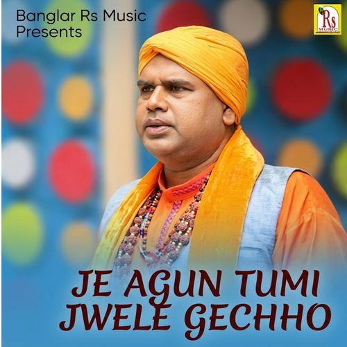 JE AGUN TUMI JWELE GECHHO