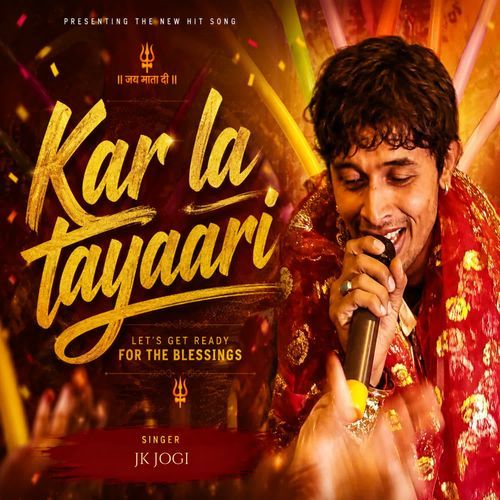 Kar La Tayaari