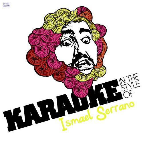 Karaoke - In the Style of Ismael Serrano - Single