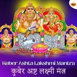Kuber Ashta Lakshmi Mantra