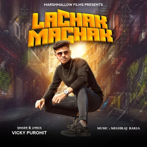 Lachak Machak