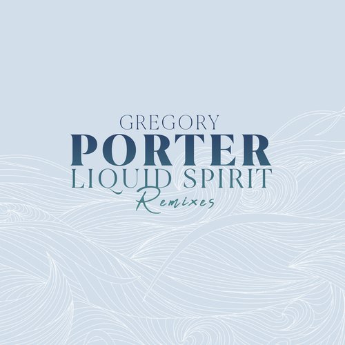 Liquid Spirit - Remixes