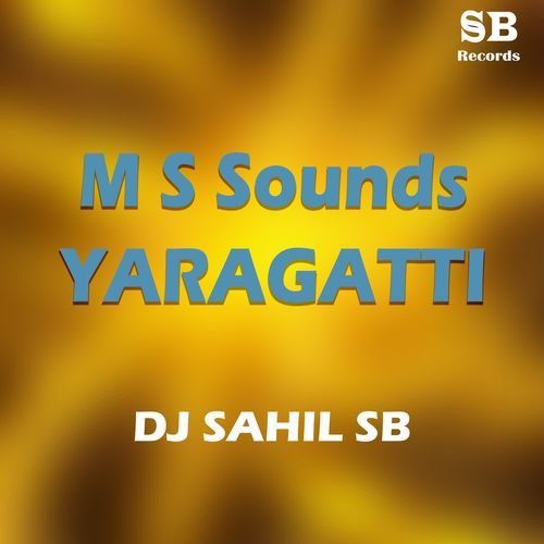 MS Sounds Yaragatti