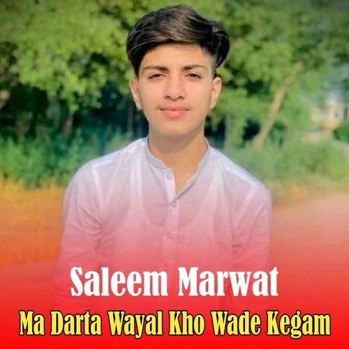 Ma Darta Wayal Kho Wade Kegam