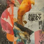 Melt Away
