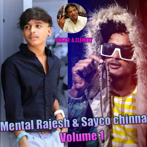 Mental Rajesh & Sayco Chinna