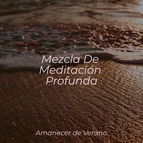 Mezcla De Meditación Profunda_poster_image