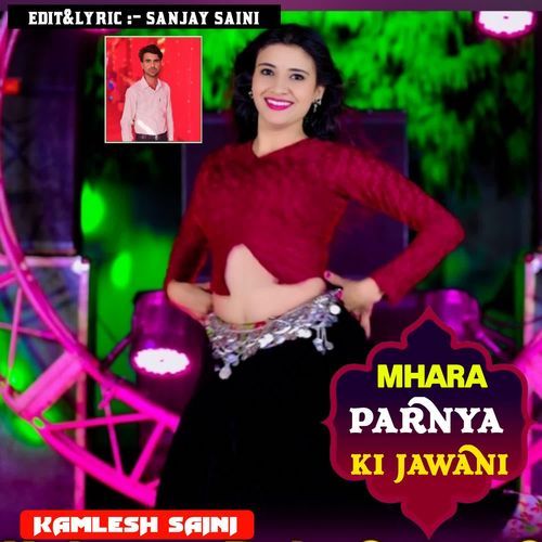 Mhara Parnya Ki Jawani
