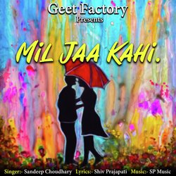 Mil Jaa Kahi-Ml8tXTFFGnQ