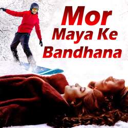 Mor Maya Ke Bandhana-AlgackV2cGA