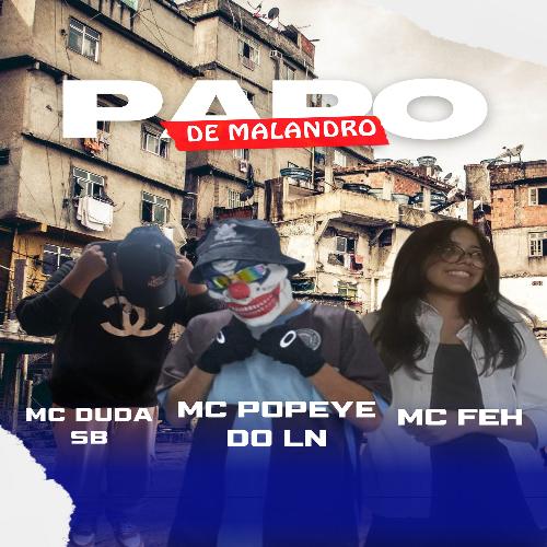 Papo De Malandro