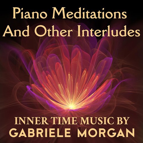 Piano Meditations and Other Interludes
