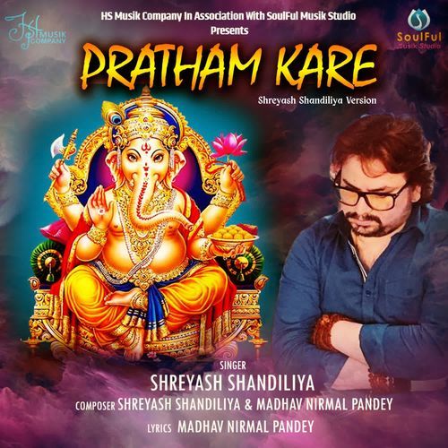 Pratham Kare (Shreyash Shandiliya Version)