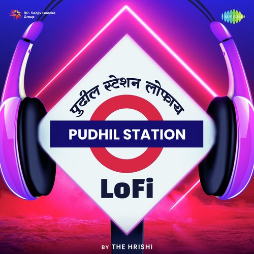 Pudhil Station Lofi