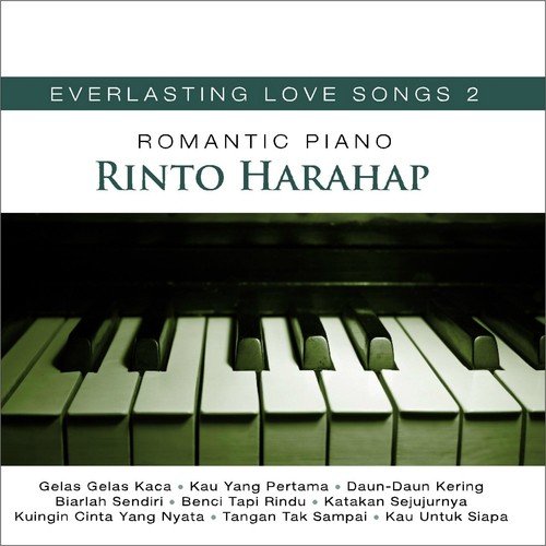 Romantic Piano (Everlasting Love Songs, Vol. 2)