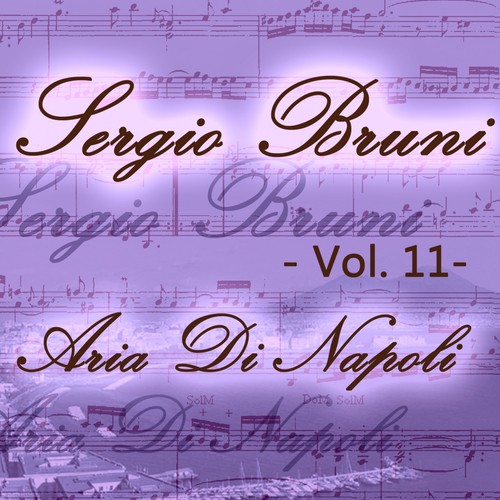 Sergio Bruni: aria di Napoli, Vol. 11