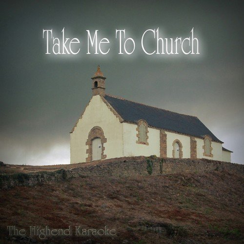 Take Me to Church - 3
