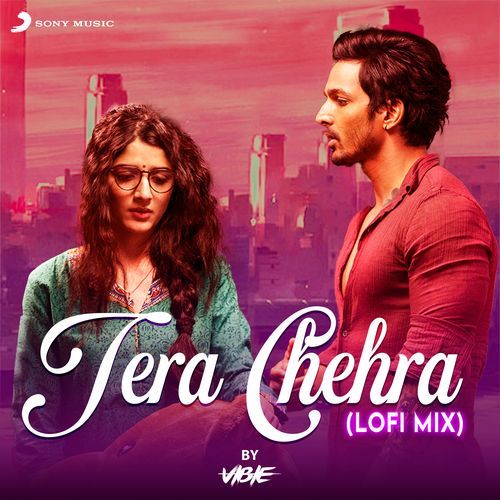 Tera Chehra (From "Sanam Teri Kasam") (Lofi Mix)