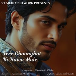 Tere Ghoonghat Ki Hawa Male