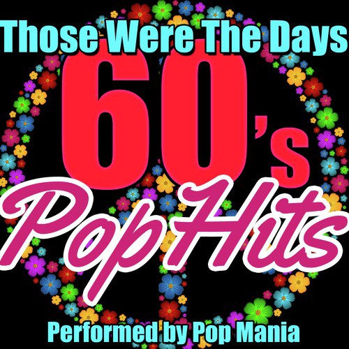 Those Were the Days: 60's Pop Hits