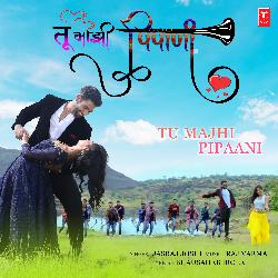 Tu Majhi Pipaani-SAIxUxhUcUQ