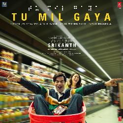 Tu Mil Gaya (From &quot;Srikanth&quot;)-Ayo0ZS5CBHQ