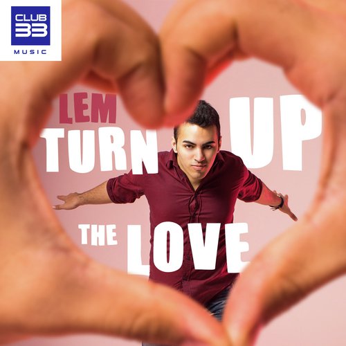 Turn Up the Love (Radio Edit)