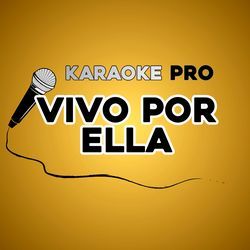 Vivo por ella