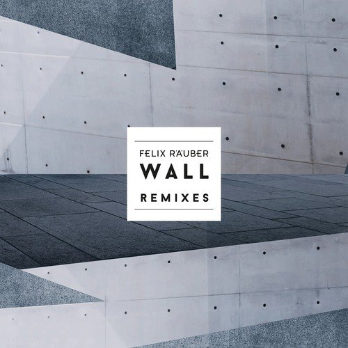 Wall - Remixes_poster_image