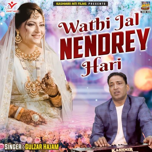 Wathi Jal Nendrey Hari