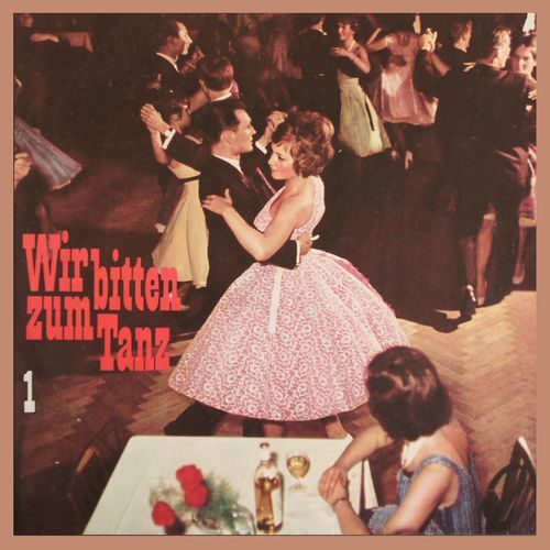 Wir bitten zum Tanz, Vol. 1