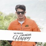 Yo Mann Huncha Happy