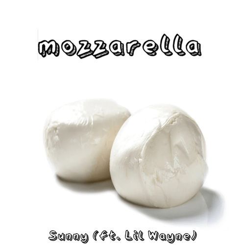 mozzarella (feat. Lil Wayne)