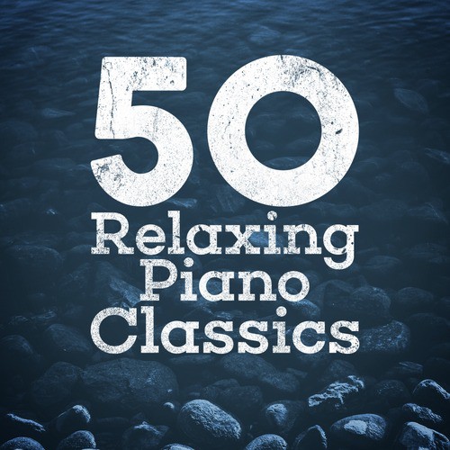 50 Relaxing Piano Classics_poster_image