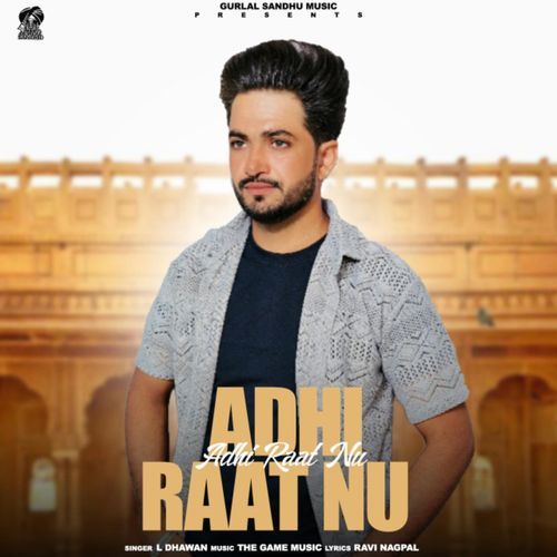 Adhi Raat Nu