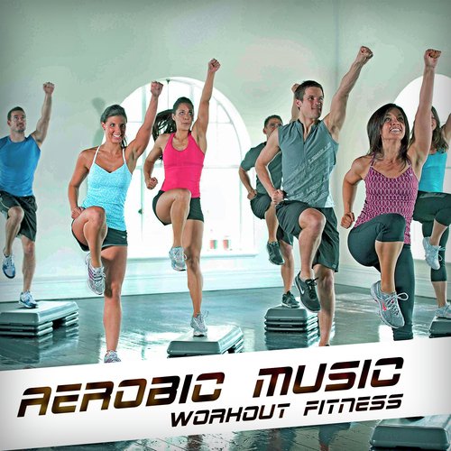Aerobic Music Songs Download Free Online Songs JioSaavn