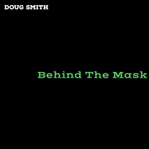 Behind the Mask