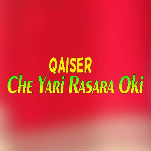 Che Yari Rasara Oki